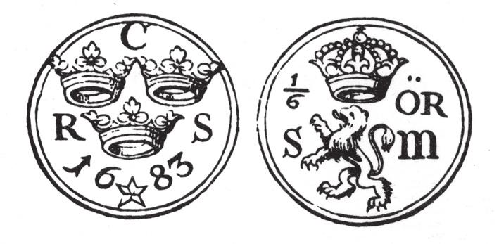 Figur 20. 1/6 öre sm 1683 präglad under Karl XI. Brenner 1691. men några sådana mynt präglades inte längre utan användes enbart som en räkneenhet för fyra mark.