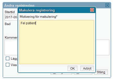 partogram eller på fel patient så ska det makuleras.