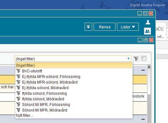 9 4.2 Filtrera i översiktsdokument (ÖD) Genom att använda filtreringsfunktionen i Översiktsdokument kan man lättare se vilken