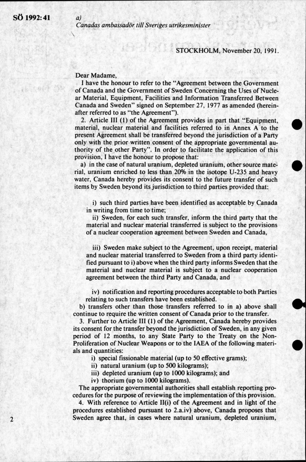 Canadas ambassadör till Sveriges utrikesminister STOCKHOLM, N ovem ber 20, 1991.