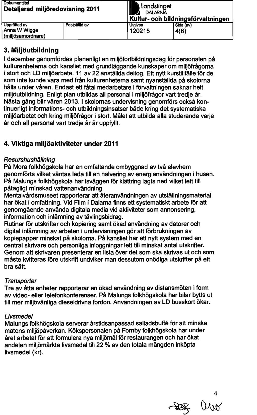 Detaljerad miljöredovisning 2011 av landstinget DALARNA r- och bildninnc:tt'nll'\l!:llt'ni 120215 4(6) en 3.