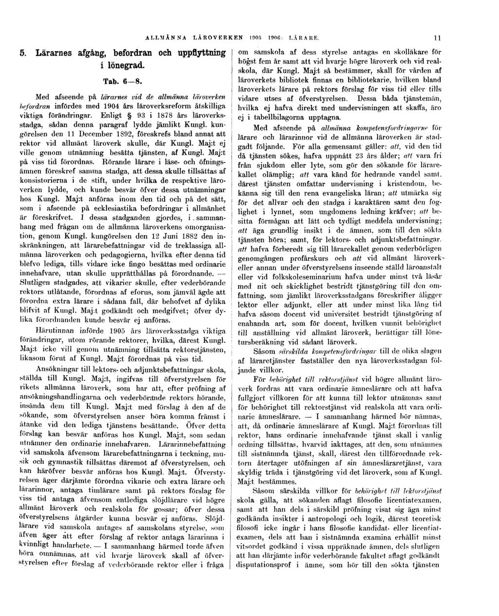 5. Lärarnes afgång, befordran och uppflyttning i lönegrad. Tab. 6 8.