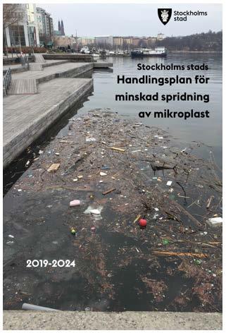 HP mikroplast 2019-2024 Inledning Mikroplast vad är det? Kunskapsläget Omvärldsanalys Källor och spridningsvägar i Stockholm 1. Väg och däck 2. Nedskräpning 3.