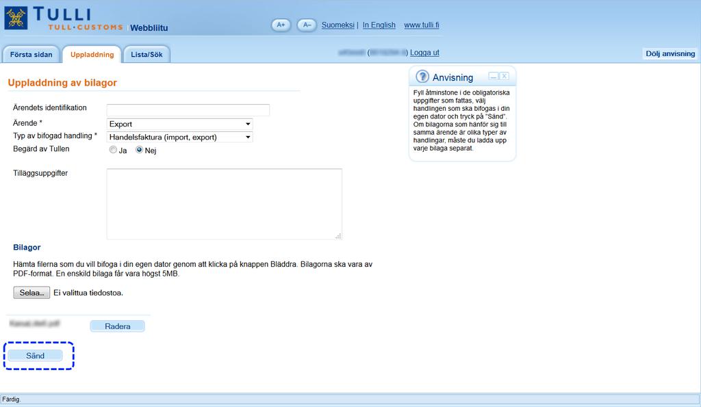 12 (16) Bild 9. Att granska och sända bilagor till Tullen. 4.