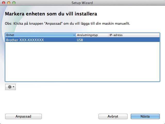 USB Mintosh För nvänre v Mintosh USB-gränssnitt (M OS X v10.6.8, 10.7.x, 10.8.x) 16 Innn u instllerr 17 Instller MFL-Pro Suite För nvänre v M OS X v10.6.7 eller lägre: uppgrer till M OS X v10.6.8, 10.7.x, 10.8.x. (De senste rivrutinern smt informtion om en version v M OS X u nväner finns på http://solutions.