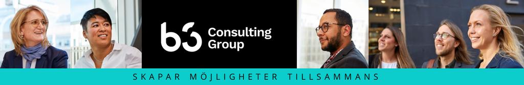 Vi skapar morgondagens möjligheter inom digitalisering B3 Consulting Group är idag ett av Sveriges snabbast växande konsultbolag inom IT och Management.