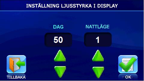 DRIFT & MANÖVER Ventilationsaggregat Recom 2 & 4 8. Inställning av ljusstyrka i displayen Välj Inställning av ljusstyrka i disp. från Teknikermenyn och tryck OK.