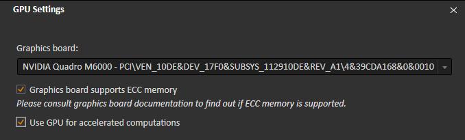 Kontrollera att det grafikkort som visas i dialogrutan GPU Settings listas som verifierat för användning enligt avsnittet Grafikkort (GPU) för accelererade beräkningar" i riktlinjerna