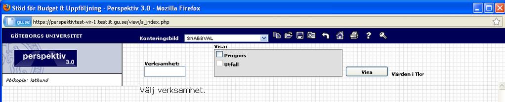 Figur 3.2.3.2: I de fall verksamhet inte är vald på sammanställningssidan visas denna bild. Figur 3.2.3.3: Konteringsbild Ange konto alternativt kontogrupp (kontotext visas efter tab) och belopp.