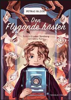 Ges ut i oktober Del fyra Den flygande hästen Petra skäms över klassfotot i skolfotokatalogen.