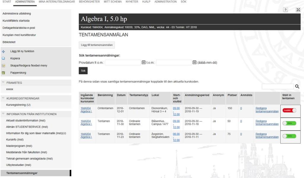 Lägg till tentamensanmälan En ny tentamensanmälan läggs upp på kurs-/kurstillfällesnivå eller via institutionens sammanställningar över tentamensanmälningar och kan bara användas på kurser med