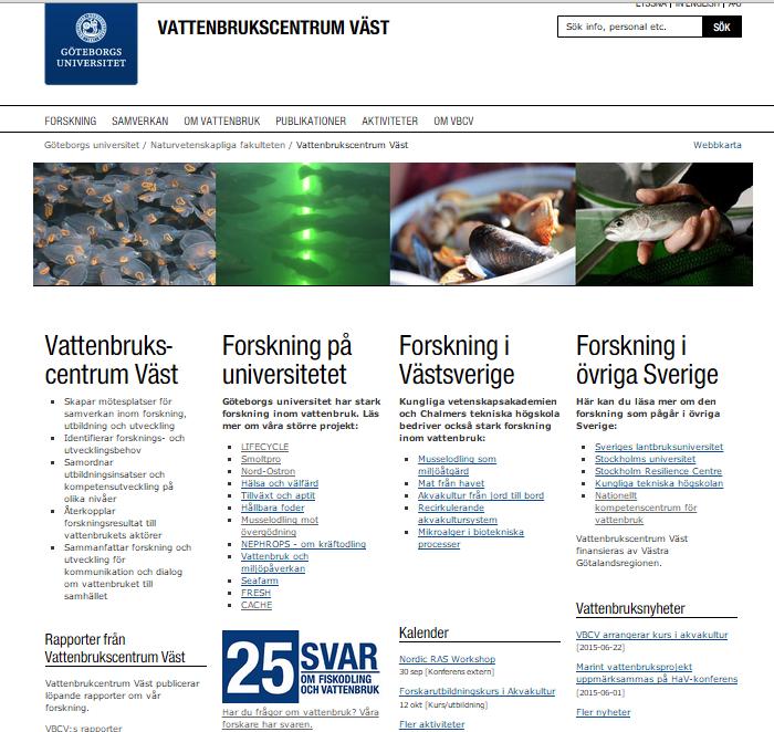 Vad är vattenbruks- centrum Väst? En centrumbildning på GU, med stöd av VGR.