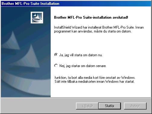 Steg 2 För användare av Windows 98/98SE/Me/2000 Professional/XP K README-filen visas. Ta del av felsökningsinformationen i filen innan du stänger den och fortsätter med installationen.