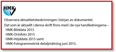 HANDBOK till mätningskungörelsen Fotogrammetri