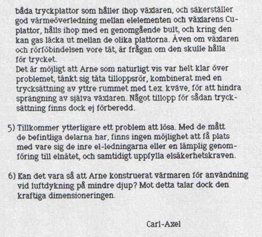 från Arne Zetterstrröms gode vän och medarbetare i firman