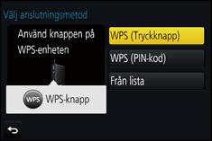 10. Använda Wi-Fi-funktionen Ansluta via en trådlös åtkomstpunkt (via nätverket) Du kan välja metod för att ansluta till en trådlös åtkomstpunkt.