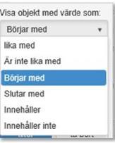När man klickar på knappen filter så aktiveras filtreringen på kolumnens värden. Samtliga kolumner kan filtreras. Ett klick på ta bort tar förstås bort filtreringen.