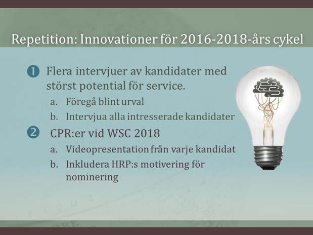 Juni 2017 HUMAN RESOURCE PANEL Hello allihop. Inkluderat i denna upplaga av NAWS News finns vår rapport från mars 2017.