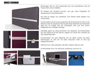 XROZZ SIGNBAR SID 11 800x600mm Artikelnummer: 170080 2111 1000x600mm Artikelnummer: 170100 2411 1200x600mm Artikelnummer: 170120 2715 1400x600mm Artikelnummer: 170140 2937 1600x600mm Artikelnummer: