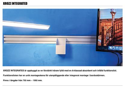 XROZZ INTEGRATED (ANODISERAD, VIT, SVART) SID 13 800x600mm Artikelnummer: 61080 2300 1000x600mm Artikelnummer: 61100 2757 1200x600mm Artikelnummer: 61120 3083 1400x600mm Artikelnummer: 61140 3314