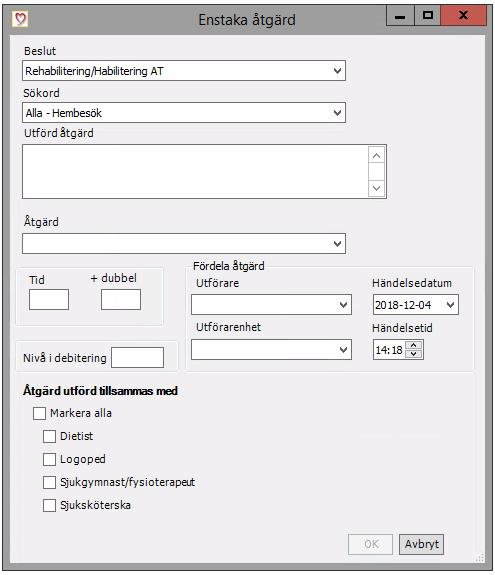 Enstaka åtgärd Här dokumenteras en åtgärd som redan är gjord och som inte kräver någon vidare handläggning.