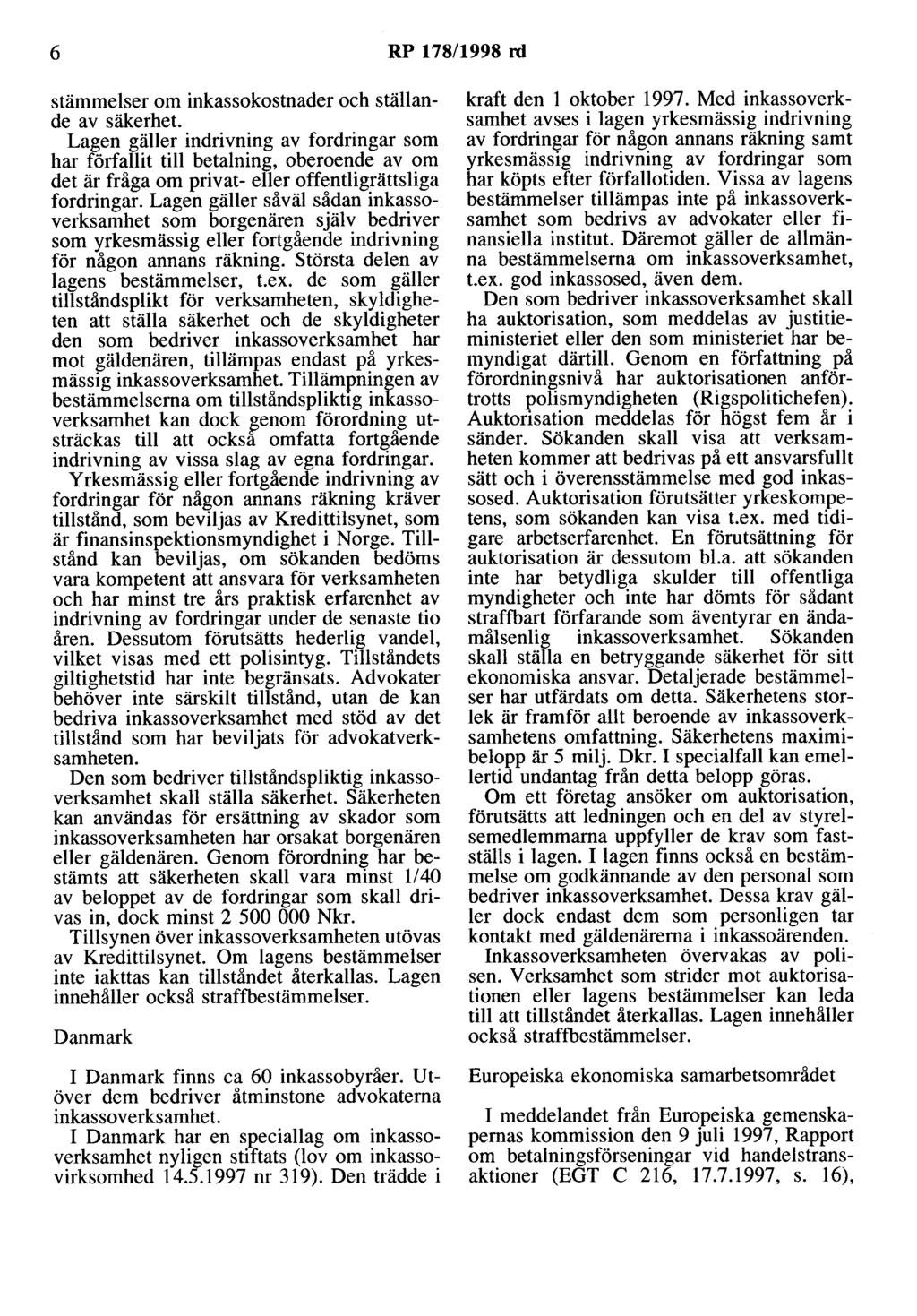 6 RP 178/1998 rd stämmelser om inkassokostnader och ställande av säkerhet.