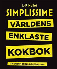 Simplissime : världens enklaste kokbok PDF ladda ner LADDA NER LÄSA Beskrivning Författare: J.-F. Mallet. Första hjälpen för novisen vid spisen!