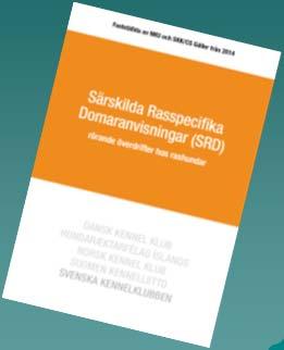 Aktörer SKK/SVERAK Försäkringsbolagen Universitet (t ex SLU) Veterinärkåren Djurägare/köpare Myndigheter Samarbete veterinärförbundet - SKK Dialog startade 2006 Nationell domarkonferens 2007 och 2012