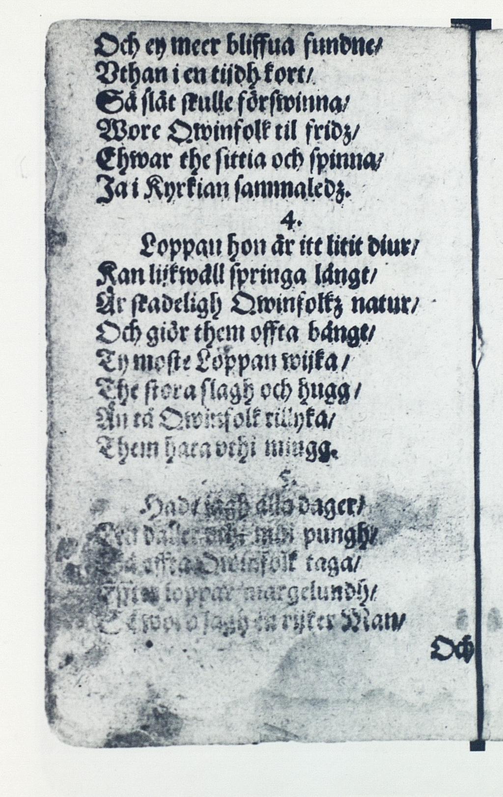 ^ i K- Och ey meer bliffua ftmdne/ Vehanicn tildhkort/ Sä Dt skule förftvinna/ Worc fridz/ Chwar thesittiaoch spmna/ Za t Kyrtian sammaledz.