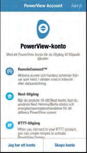 När din Scene fjärrkontroll är ihopkopplad med hubben kan du använda PowerView app för att ställa in vilka scenarier som ska synas på din Scene fjärrkontroll.