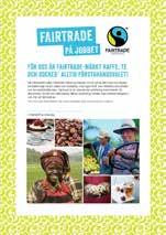 Utbud av Fairtrade-märkta produkter För att kunna möjliggöra samverkan mellan olika aktörer inom en kommuns geografiska område krävs kännedom om varandra samt kommunikation mellan aktörerna.