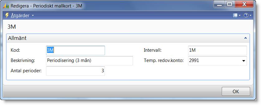 Ekonomi Inställningar Bokföringsmallar Allmänt Periodiska mallar Du kan skapa så