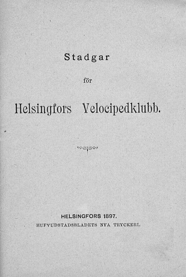 Stadgar för Helsingfors Velocipedklubb.