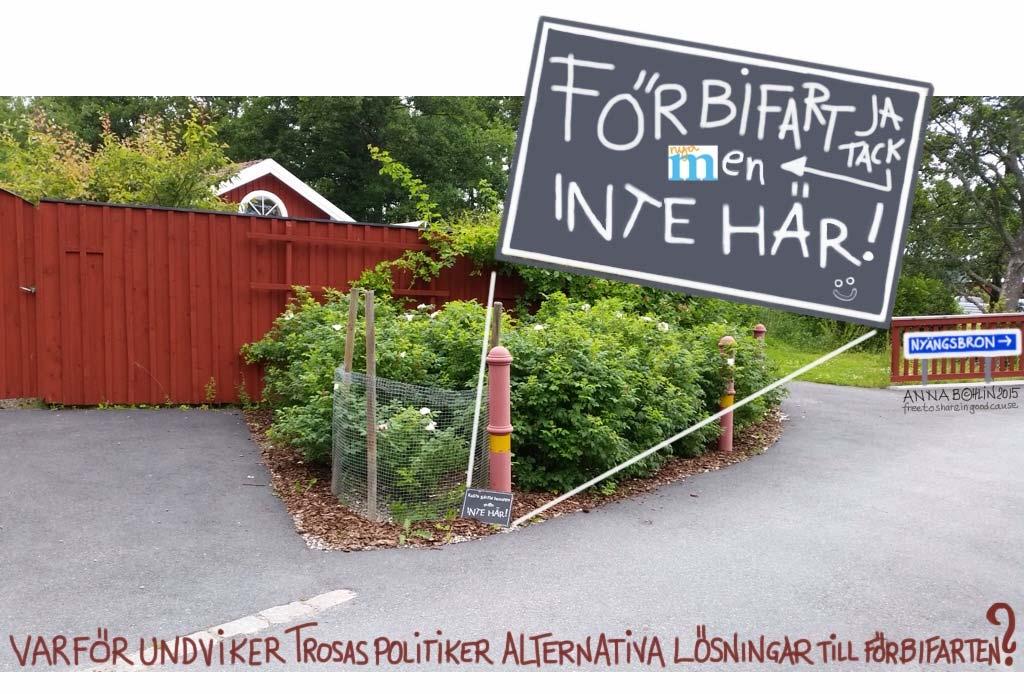 Kommunen har inte kunnat uppvisa att man utrett alla andra alternativ till den trafikavlastning man säger sig vilja åstadkomma.