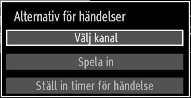 Programval I programguidemenyn (EPG), tryck på knappen OK för att öppna menyn Programval.