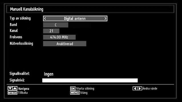 Använda meny för automatisk kanalsökning Digital antenn: Söker och lagrar antennbaserade DVB-stationer. Digital kabel: Söker och lagrar antennbaserade DVB-stationer.