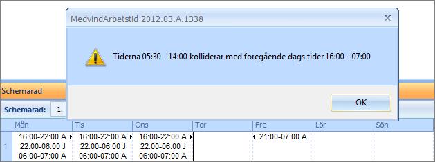 Grundschema Kontroll mot tider som kolliderar Nu görs kontroll mot kollision av tider även när vi skapar ett grundschema.