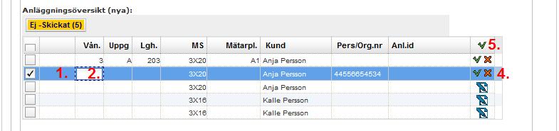 1. Skriv in de uppgifter som du vill ändra på. Det du skriver in här kommer ändras på alla de anläggningar som du markerat i tabellen.