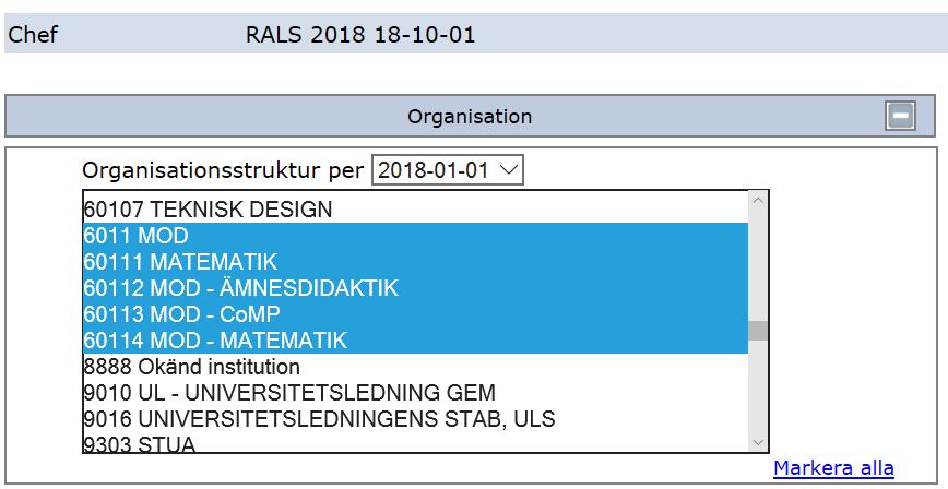 Du kan välja: en eller flera organisatoriska enheter (för att välja flera klickar du på den första organisatoriska enheten, håller in Ctrl-tangenten och klickar