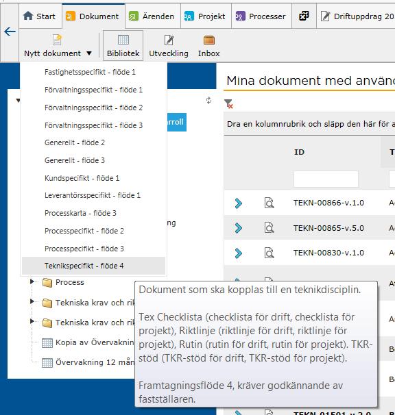 därefter på Teknikspecifikt flöde 4 (3) i rullisten enligt Figur 1 och Figur 2. 1 Figur 1. Skapa nytt dokument 2 3 Figur 2.