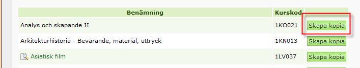 4. Klicka på knappen Skapa kopia vid den kursplan du önskar använda som mall. En kopia av vald kursplan skapas och du hamnar under fliken Basdata.