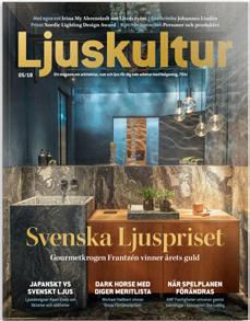 ANNONSFAKTA 2019 Ljuskultur är Sveriges enda specialtidning om belysning Ljuskulturs läsare är de