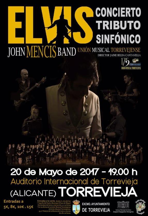 På stan! 6 ELVIS John Mencis Band och Unión Musical Torrevenje anordnar en hyllningskonsert för Elvis den 20 maj klockan 19.