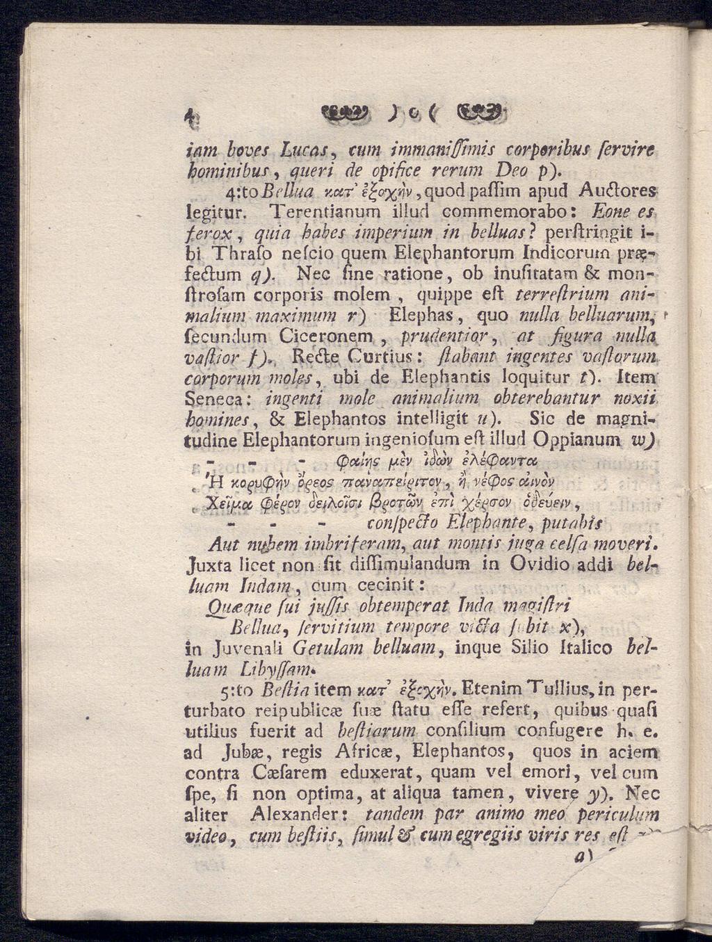 φ map ) ο ( boves Lucas, r«w immanifftmis corporthus fervirc bominibus, de opifice verum Deo p). qitobellua κατ εξοχήν,quodpailim apud Au&ores iegitur.
