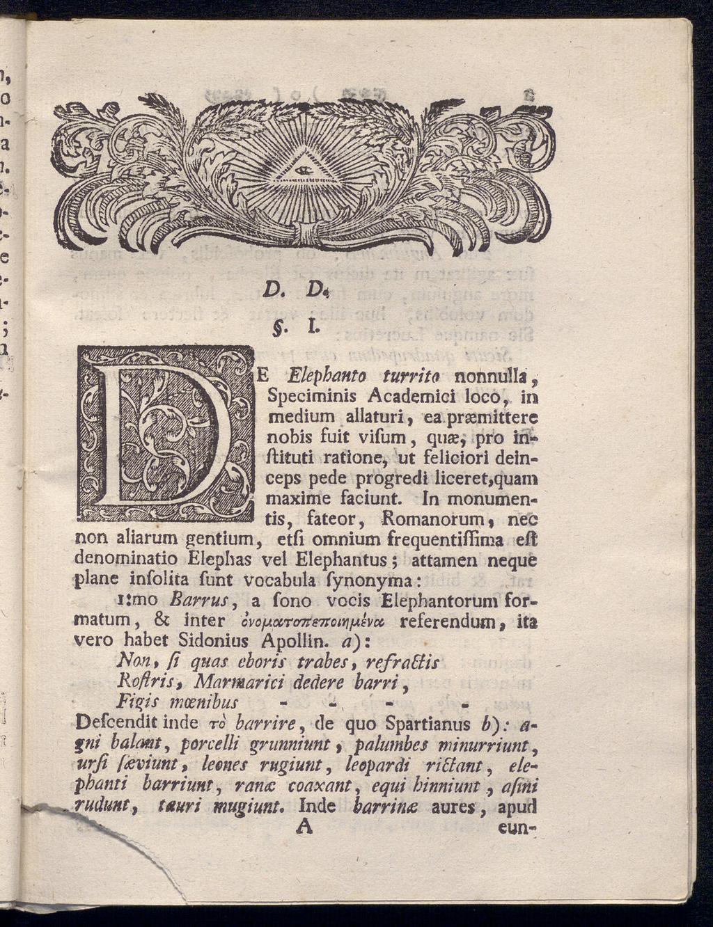 Ε Elephanto turrita nonnulla, Speciminis Academici loco, in medium allaturi, ea prsemittere nobis fuit vifum, qtise, pro in» ftituti ratione, ut feliciori deinceps pede progredi liceret,quam maxime
