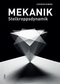 Mekanik : stelkroppsdynamik PDF ladda ner LADDA NER LÄSA Beskrivning Författare: Christer Nyberg. studerande på ingenjörsutbildningar och andra högre tekniska-naturvetenskapliga utbildningar.
