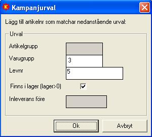 Ingående artiklar/grupper Ange vilka artiklar, artikelgrupper och/eller varugrupper som ska ingå i kampanjen i tabellen Ingående artiklar/grupper.