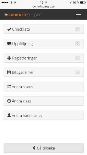 Ärendehantering i smart telefon/läsplatta Övriga funktioner Checklista Flagga av ev. checkpunkter.