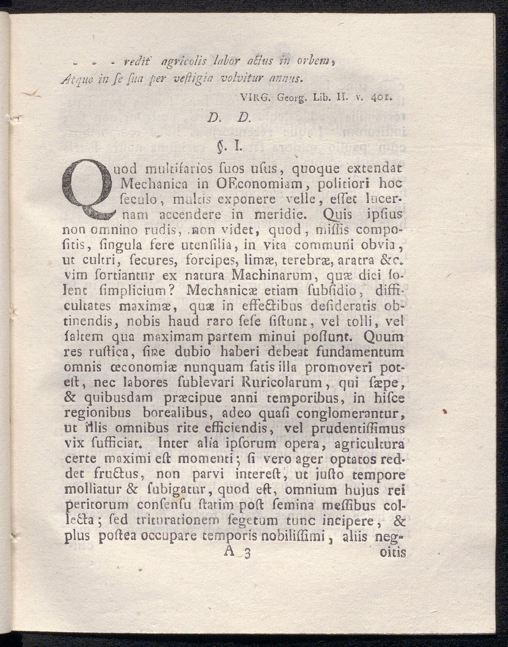 _ vedit agricolis lal or aetus in orhem, Jtquo in fe faa per veßigia volvitur nnnus. VIIlG. Georg. Lib. Ιϊ v. D. D. 40IV { I.