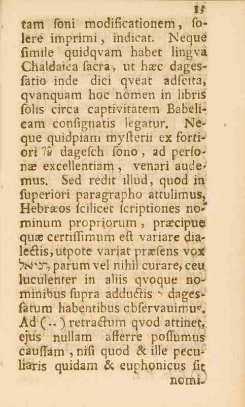 13 tam foni modificationemfolere imprimi, indicat. Neque fimile quidqvam habet lingva Chaldaioa facra, ut ha?